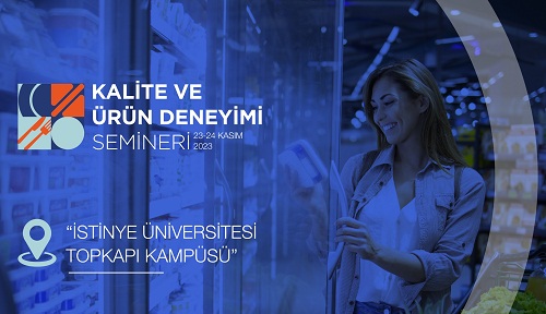 Kalite ve Ã�rÃ¼n Deneyimi Semineri gÃ¶rseli